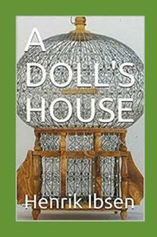 Cover of A DOLL'S HOUSE (Annotated)