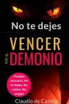 Book cover for No te dejes VENCER por el demonio