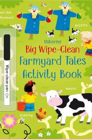 Cover of Big Wipe Clean Farmyard Tales Activity Book