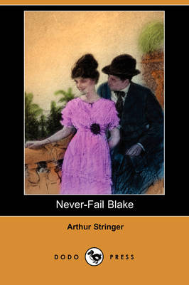 Book cover for Never-Fail Blake (Dodo Press)