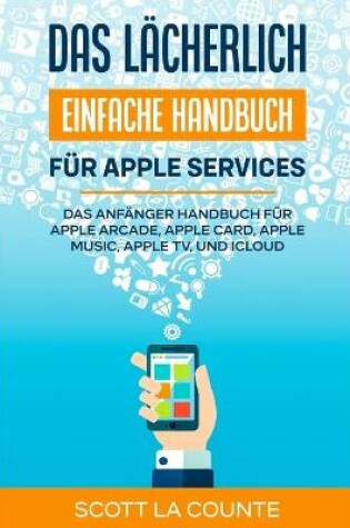 Cover of Das lacherlich einfache Handbuch fur apple Services