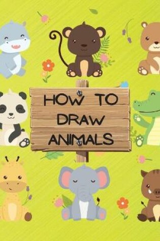 Cover of How To Draw Animals
