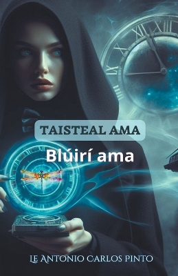 Book cover for Taisteal ama (Blúirí ama)