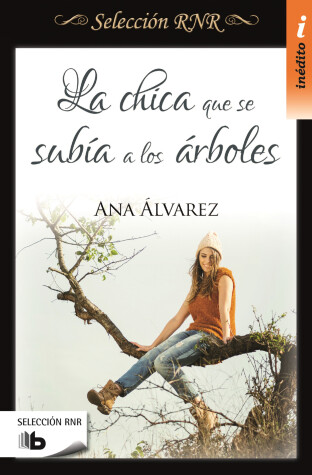 Book cover for La chica que se subía a los árboles / The Girl Who Used to Climb Trees