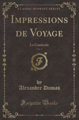 Cover of Impressions de Voyage, Vol. 1