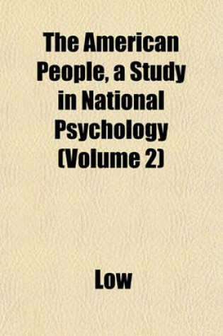 Cover of The American People, a Study in National Psychology (Volume 2)