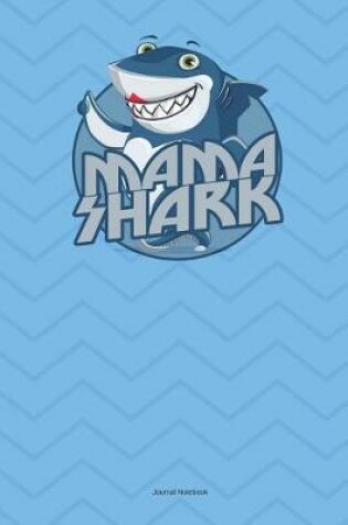 Cover of Mama Shark Journal Notebook