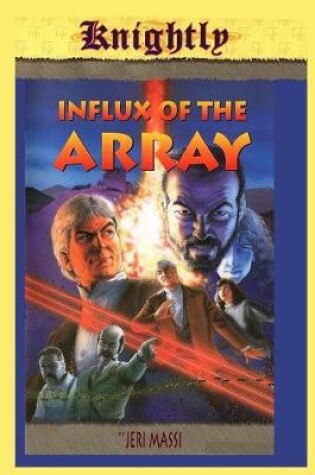 Cover of Influx of the Array