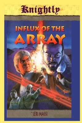 Cover of Influx of the Array