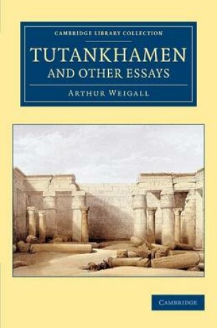 Cover of Tutankhamen and Other Essays