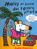 Book cover for Maisy En Busca del Tesoro Pirata