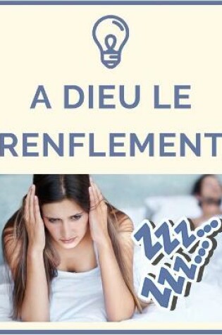 Cover of A Dieu Le Ronflement