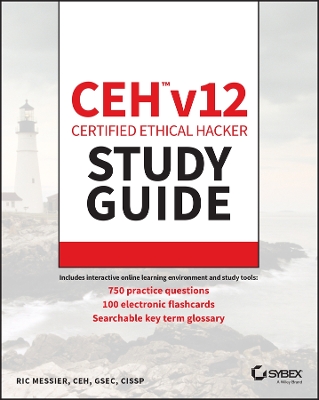 Book cover for CEH v12 Certified Ethical Hacker Study Guide with 750 Practice Test Questions