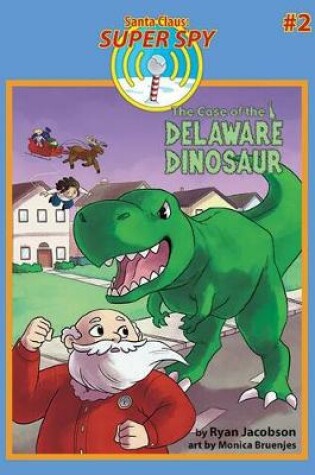 Cover of The Case of the Delaware Dinosaur