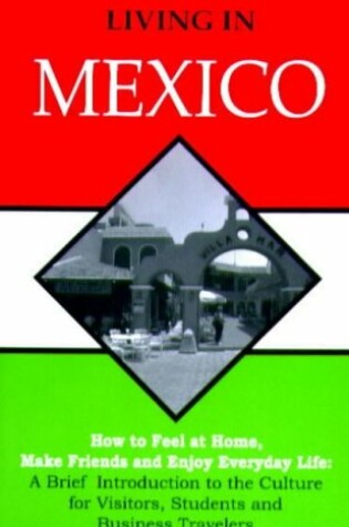 Cover of Living in Mexico