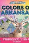 Book cover for Junior Rainbow, Colors of Arkansas