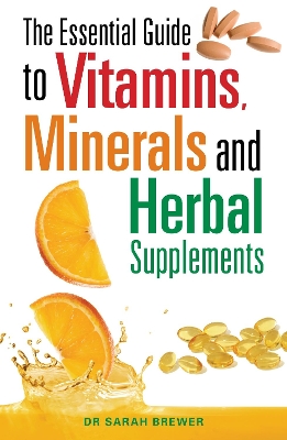 Book cover for The Essential Guide to Vitamins, Minerals and Herbal Supplements
