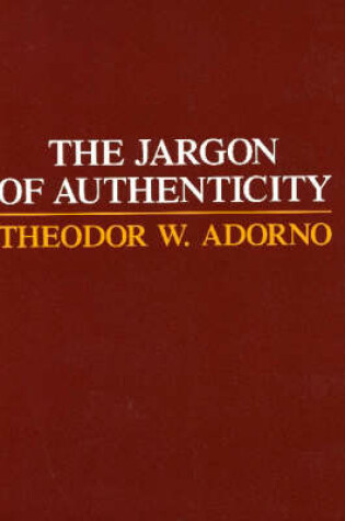 Cover of The Jargon of Authenticity