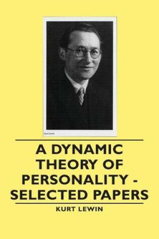 Cover of A Dynamic Theory of Personality - Selected Papers