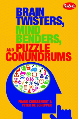 Cover of Brain Twisters, Mind Benders, and Puzzle Conundrums