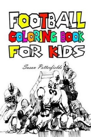 Cover of Football Coloring Book For Kids