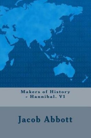 Cover of Makers of History - Hannibal. V1