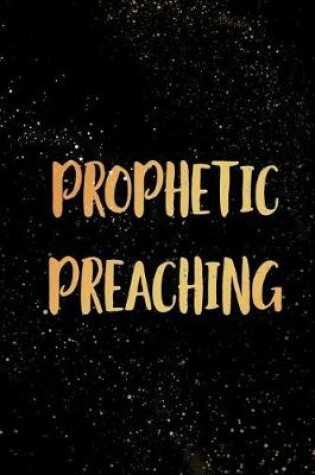 Cover of Prophetic Preaching