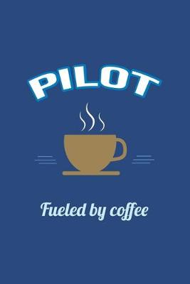 Book cover for Pilot Fueled by Coffee Journal, Lined