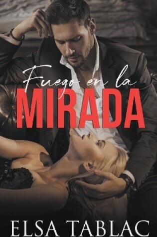 Cover of Fuego en la mirada