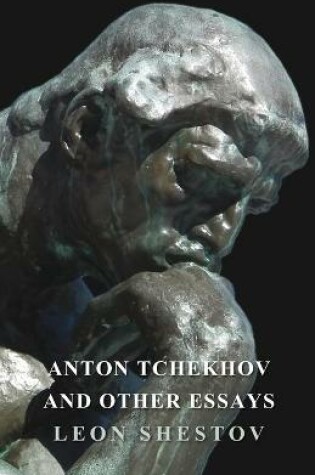 Cover of Anton Tchekhov and Other Essays