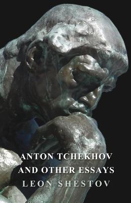 Book cover for Anton Tchekhov and Other Essays