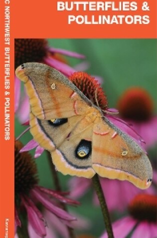 Cover of Pacific Northwest Butterflies & Pollinators