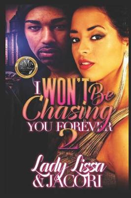 Book cover for I Won't Be Chasing You Forever 2