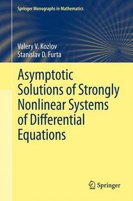 Book cover for Asymptotic Solutions of Strongly Nonlinear Systems of Differential Equations