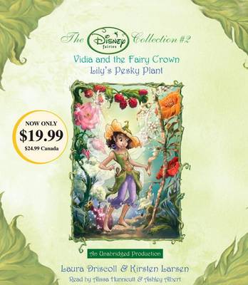 Cover of Vidia and the Fairy Crown/Lily's Pesky Plant