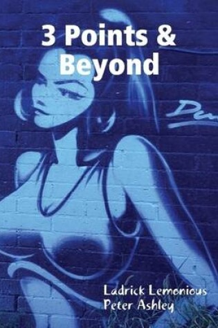 Cover of 3 Points & Beyond