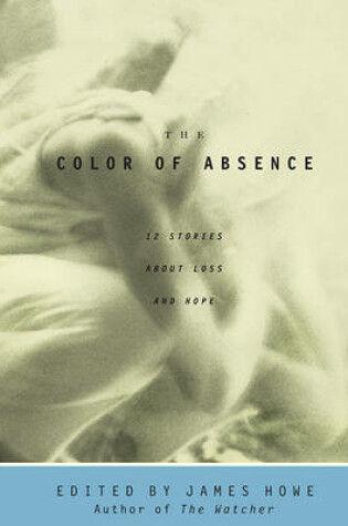 Cover of Color of Absence