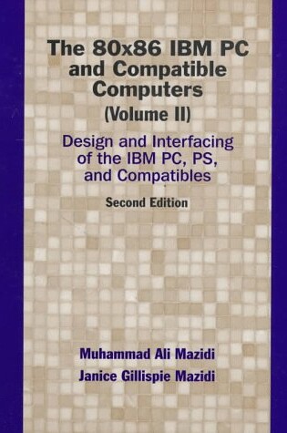 Cover of The 80X86 IBM PC and Compatible Computers, Vol. II