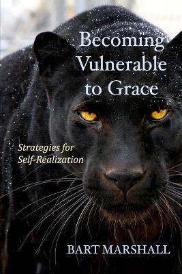 Book cover for Becoming Vulnerable to Grace