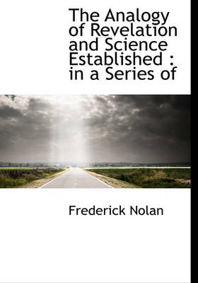 Book cover for The Analogy of Revelation and Science Established