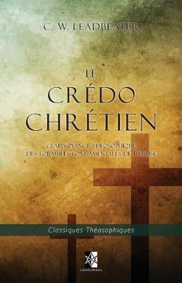 Book cover for Le Credo Chretien