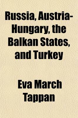 Book cover for Russia, Austria-Hungary, the Balkan States, and Turkey