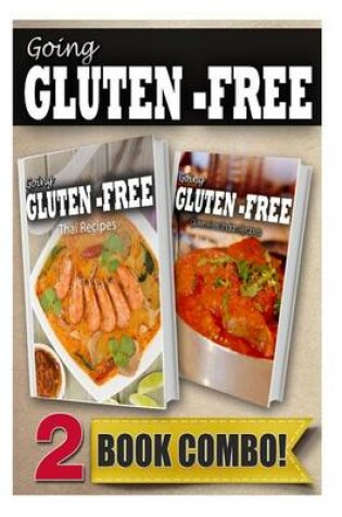 Cover of Gluten-Free Thai Recipes and Gluten-Free Indian Recipes
