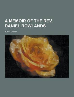 Book cover for A Memoir of the REV. Daniel Rowlands