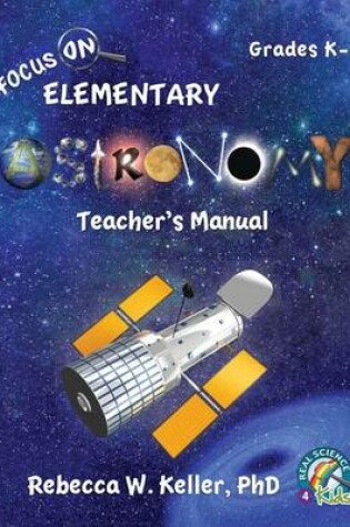 Cover of Focus on Elementary Astronomy Teacher's Manual