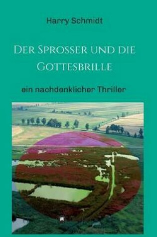 Cover of Der Sprosser und die Gottesbrille