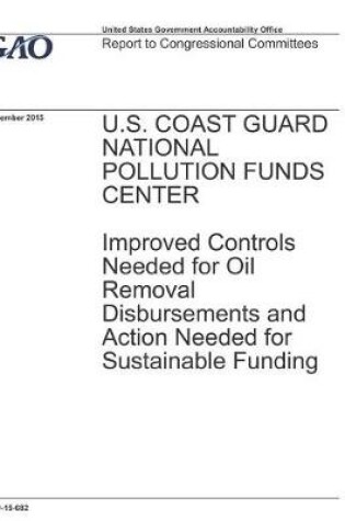 Cover of U.S. Coast Guard National Pollution Funds Center