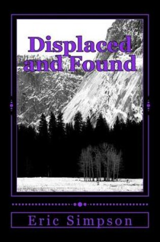 Cover of Displaced and Found