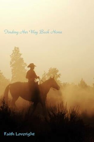 Cover of Finding Her Way Back Home