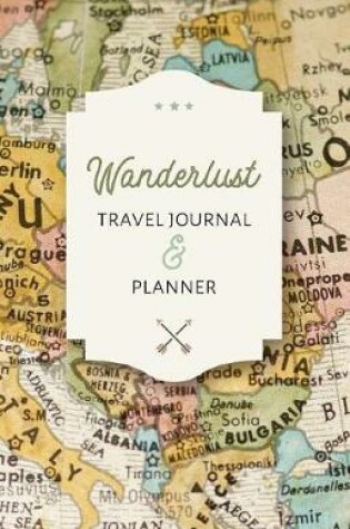 Cover of Wanderlust Travel Journal and Planner